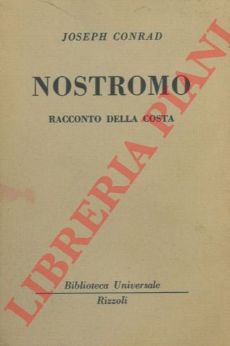 CONRAD Joseph - - Nostromo. Racconto della costa.