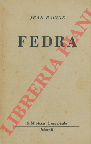 RACINE Jean - - Fedra.