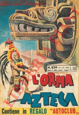 - - L'orma azteca.