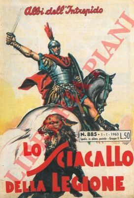 - - Lo sciacallo della legione.