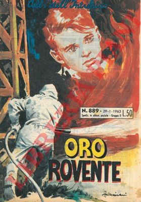 - - Oro rovente.