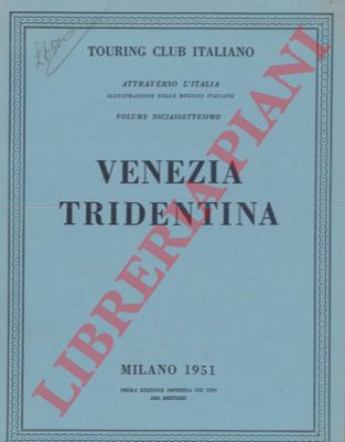 TCI - - Venezia Tridentina.