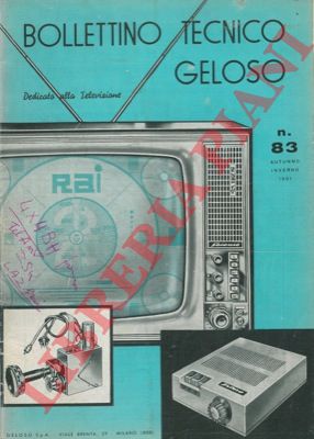 Geloso - - Bollettino tecnico Geloso n 83. Dedicato alla televisione.