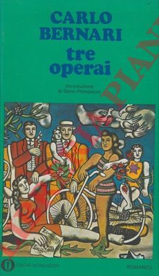 BERNARI Carlo - - Tre operai.