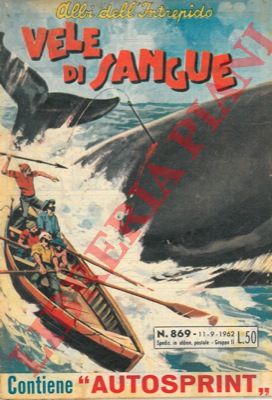 - - Vele di sangue.