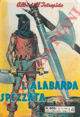 - - L'alabarda spezzata.