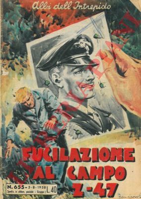 - - Fucilazione al campo Z-47.