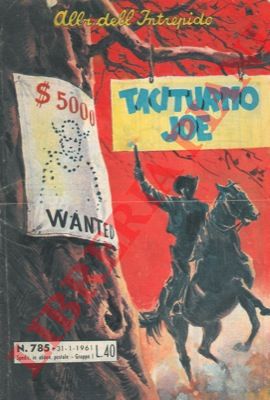 - - Taciturno Joe.