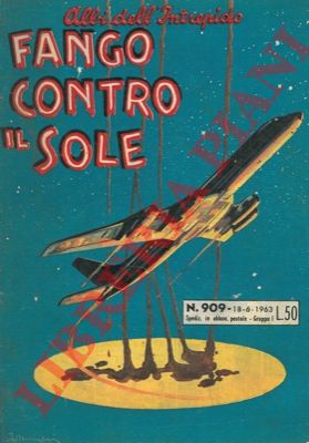 - - Fango contro il sole.