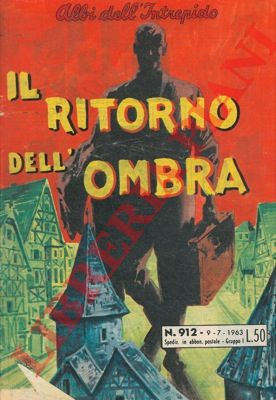 - - Il ritorno dell'ombra.