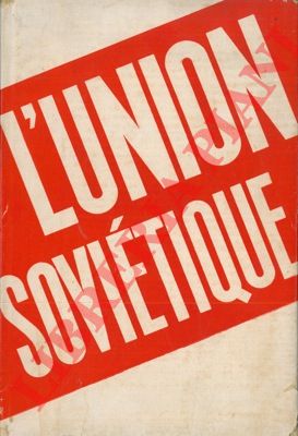 - - L'Union Sovietique.