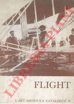 - - Flight. Origins & progress. Catalogue 70.
