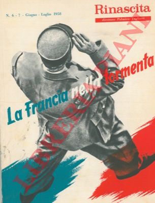 - - Rinascita. La Francia nella tormenta.