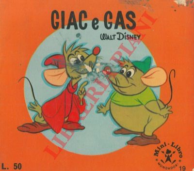 DISNEY Walt - - Giac e Gas.