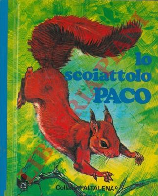 DALLET Robert - - Lo scoiattolo Paco.