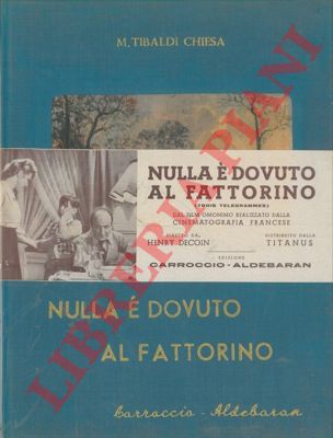 TIBALDI CHIESA Mary - - Nulla  dovuto al fattorino. (Tre telegrammi).
