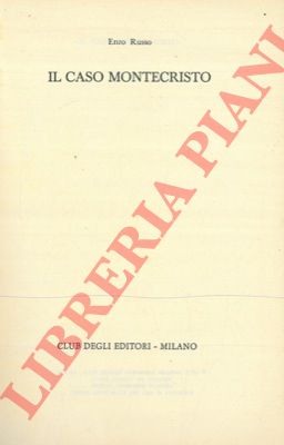 RUSSO Enzo - - Il caso Montecristo.