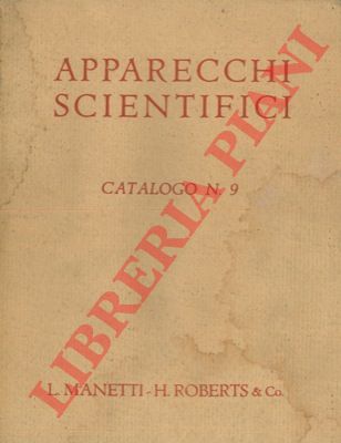 MANETTI & ROBERTS - - Apparecchi e materiali per laboratorio. Catalogo n. 9.