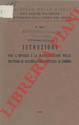 - - Istruzioni per l'impiego e la manutenzione delle batterie di accumulatori portatili al piombo.