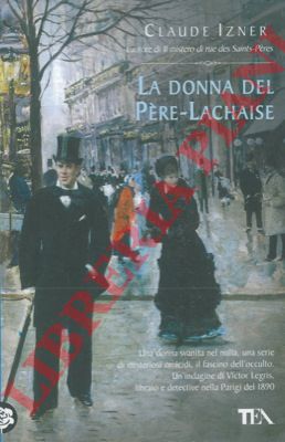 IZNER Claude - - La donna del Pere-Lachaise.