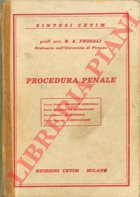 FROSALI Raul A. - - Procedura penale.