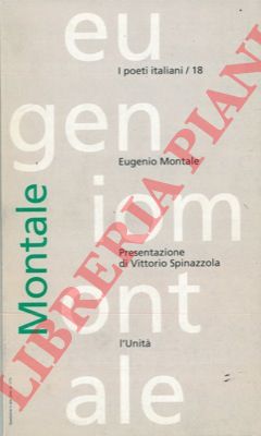 (ONOFRI Sandro) - - Eugenio Montale. Presentazione di Vittorio Spinazzola.