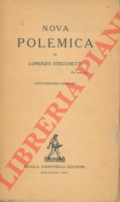 STECCHETTI Lorenzo - - Nova polemica.