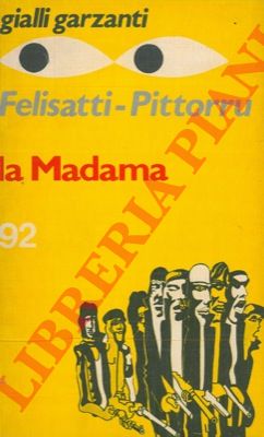 FELISATTI - PITTORRU - - La Madama.