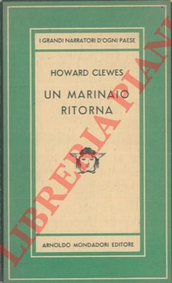 CLEWES Howard - - Un marinaio ritorna.