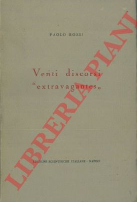 ROSSI Paolo - - Venti discorsi 'extravagantes' .