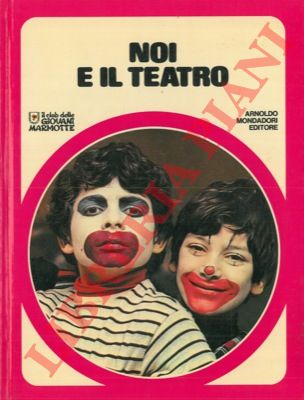 POGGIANI Giuliana - - Noi e il teatro.