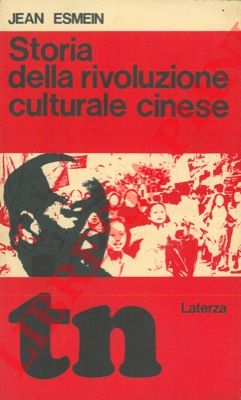 ESMEIN Jean b- - Storia della rivoluzione culturale cinese.