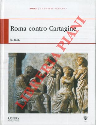 FIELDS Nic - - Roma contro Cartagine.