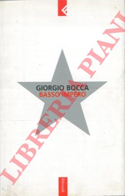 BOCCA Giorgio - - Basso Impero.