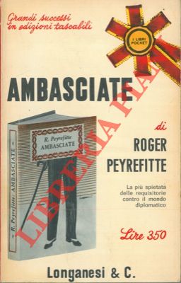 PEYREFITTE Roger - - Ambasciate.