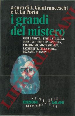 (GIANFRANCESCHI L. - LA PORTA G.) - - I grandi del mistero.