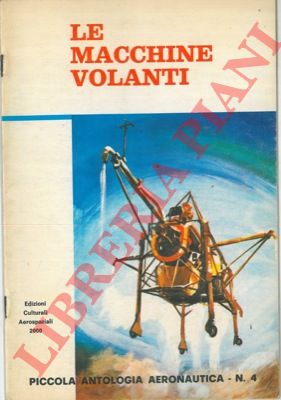 - - Le macchine volanti.