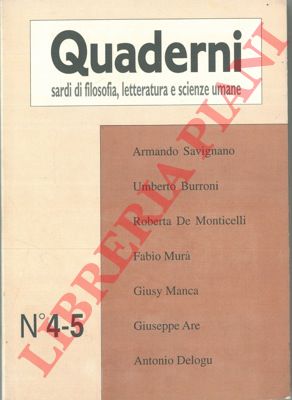 - - Quaderni sardi di filosofia, letteratura e scienze umane.