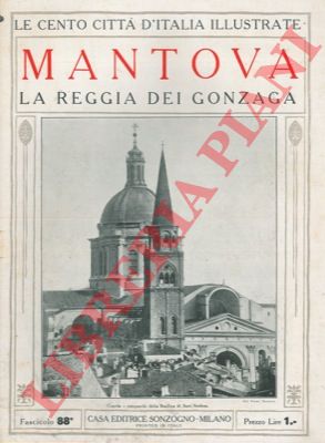 - - Mantova la reggia dei Gonzaga.