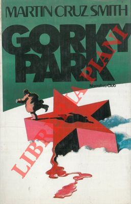 CRUZ SMITH Martin - - Gorky Park.