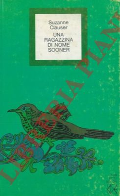 CLAUSER Suzanne - - Una ragazzina di nome Sooner.