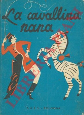 RIGOTTI Giuseppe - - La cavallina nana.