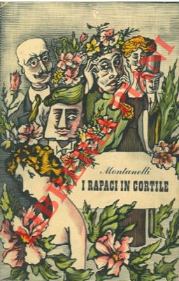 MONTANELLI Indro - - I rapaci in cortile. (Incontri vol. III).