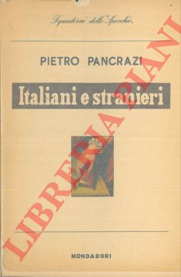 PANCRAZI Pietro - - Italiani e stranieri.