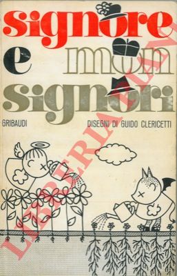 - - Signore e monsignori.