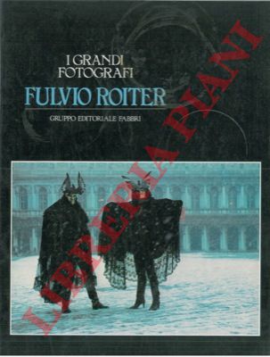 - - Fulvio Roiter.