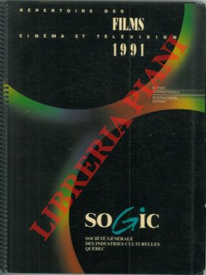 - - Le repertoire des films 1991 de la Sogic du cinema de qualit.