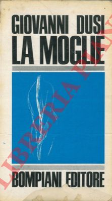 DUSI Giovanni - - La moglie.