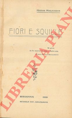 MALATESTA Mario - - Fiori e squille.