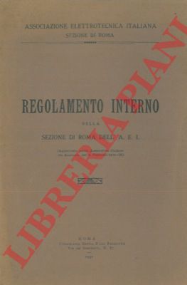 - - Regolamento interno della sezione di Roma dell' AEI.